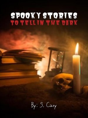 cover image of Spooky Stories to Tell In the Dark